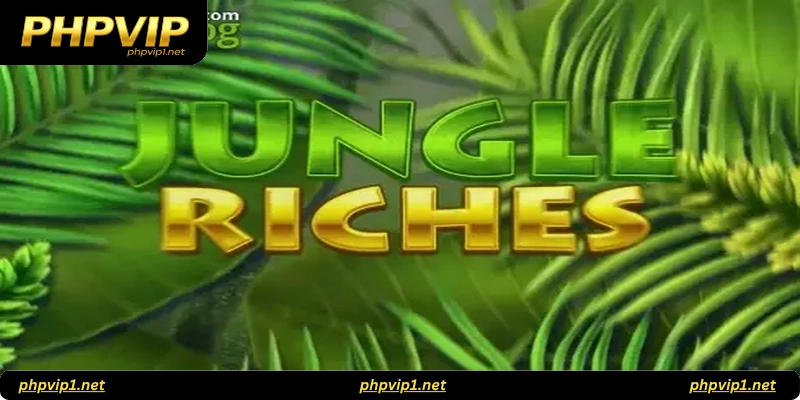Jungle Riches