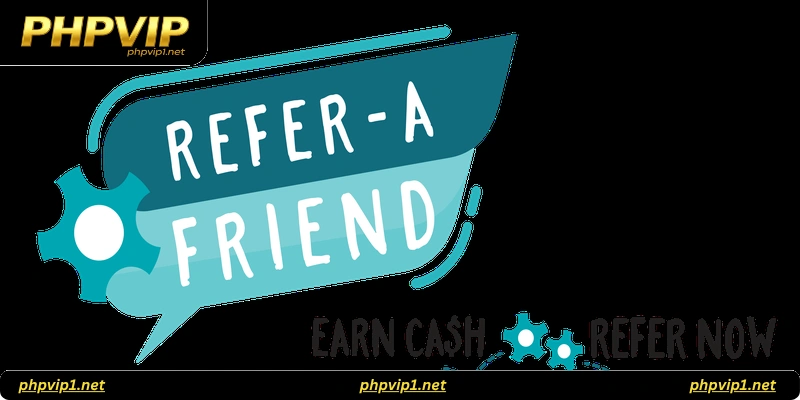 FAQ - Common Questions About Referring a Friend to Phpvip
