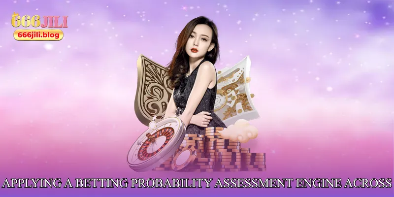 How Probability Assessment Improves Betting Accuracy
