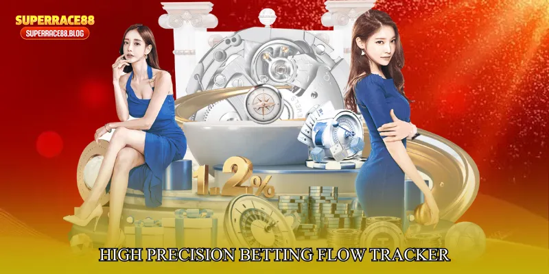High Precision Betting Flow Tracker