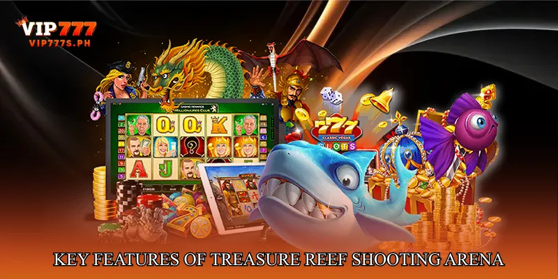 Key Features of Treasure Reef Shooting Arena
