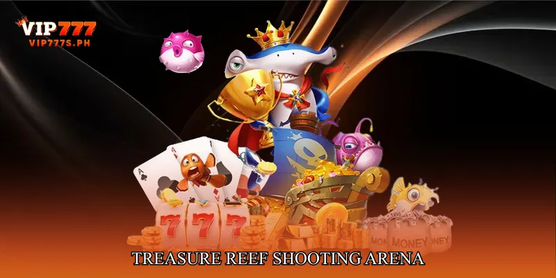 Treasure Reef Shooting Arena