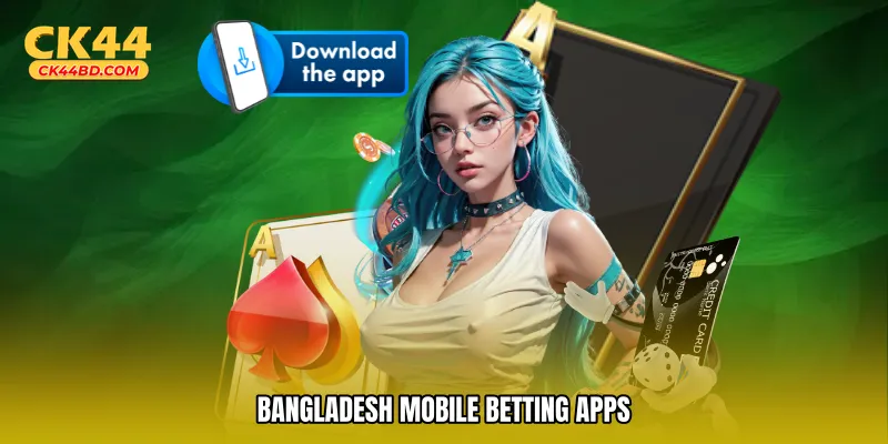 Bangladesh mobile betting apps