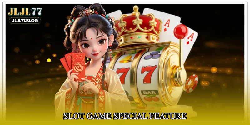 Slot game special feature