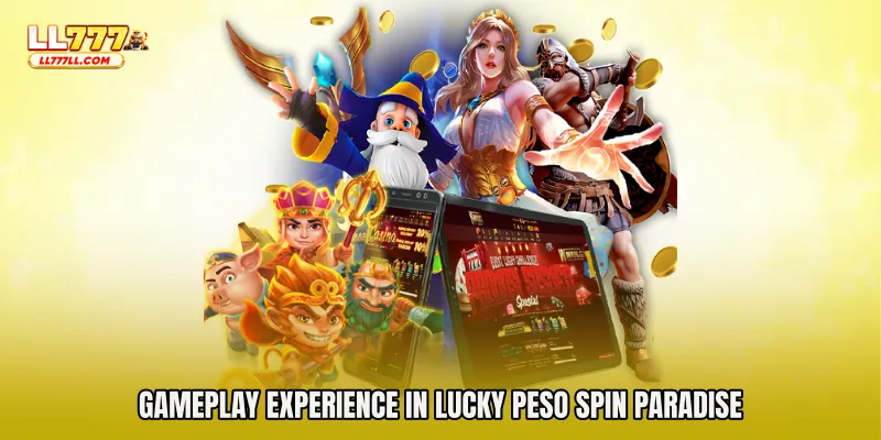 Gameplay Experience in Lucky Peso Spin Paradise